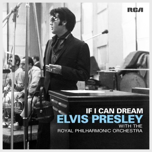 Elvis Presley - If I Can Dream: Elvis Presley