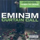 Eminem - Curtain Call: The Hits