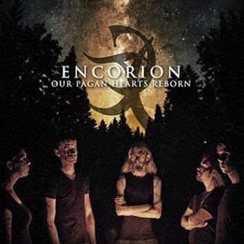 Encorion Our Pagan Hearts Reborn CD