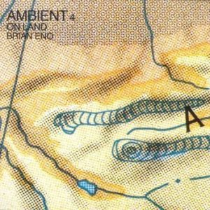 Eno Brian - Ambient 4/On Land
