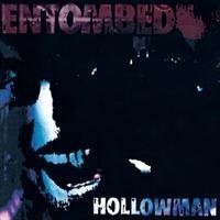 Entombed - Entombed - Hollowman