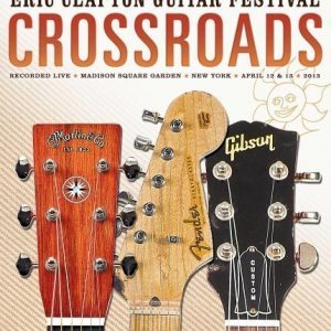 Eric Clapton - Crossroads - Guitar Festival 2013 (2xBlu-ray)
