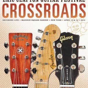 Eric Clapton - Crossroads - Guitar Festival 2013 (2xBlu-ray)
