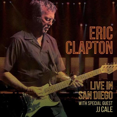Eric Clapton - Live In San Diego - With Special Guest JJ Cale (2CD)