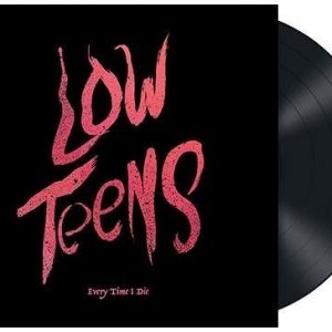Every Time I Die Low Teens LP