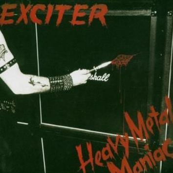 Exciter Heavy Metal Maniac CD
