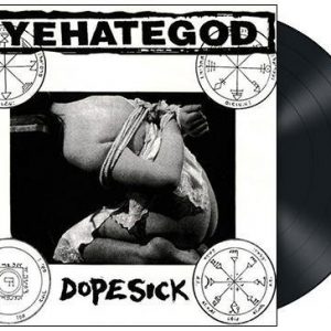 Eye Hate God Dopesick LP
