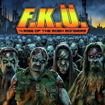 F.K.Ü. 4: The Rise Of The Mosh Mongers CD