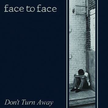 Face To Face Don't Turn Away CD