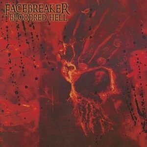 Facebreaker Bloodred Hell CD