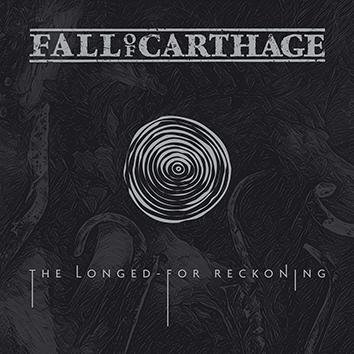 Fall Of Carthage The Longed-For Reckoning CD