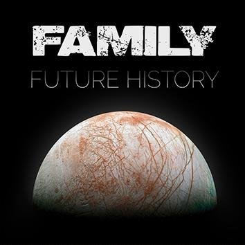 Family Future History CD