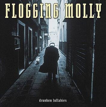Flogging Molly Drunken Lullabies CD