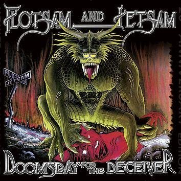 Flotsam & Jetsam Doomsday For The Deceiver CD