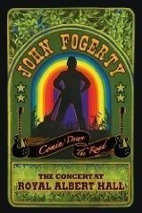 Fogerty John - Comin' Down the Road: The Concert at Royal Albert Hall