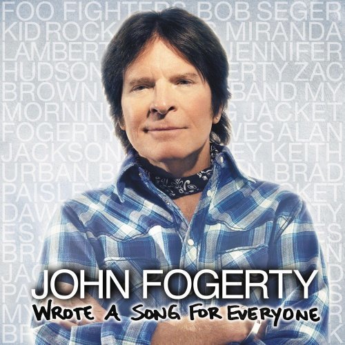 Fogerty John - Wrote a Song For Everyone