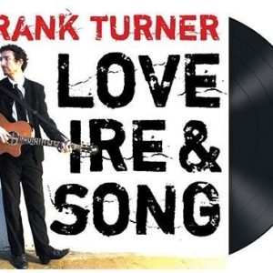 Frank Turner Love Ire & Song LP