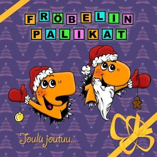 Fröbelin Palikat - Joulu joutuu