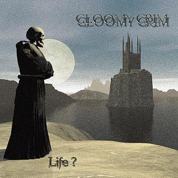Gloomy Grim Life CD