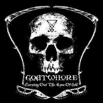 Goatwhore Carving Out The Eyes Of God LP