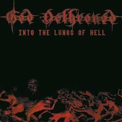 God Dethroned Into The Lungs Of Hell CD