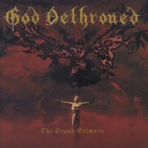 God Dethroned The Grand Grimoire CD