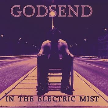 Godsend In The Electric Mist CD