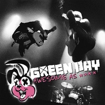 Green Day Awesome As F**K CD
