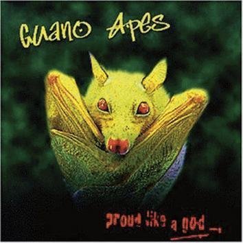 Guano Apes Proud Like A God CD