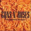 Guns N Roses - The Spaghetti Incident?