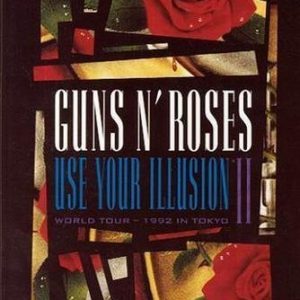 Guns N Roses - Use Your Illusion II