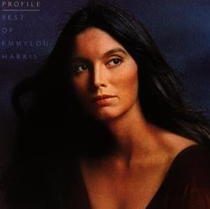 Harris Emmylou - Profile - Best Of Emmylou Harris