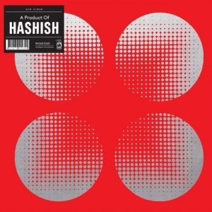 Hashish - A Product Of Hashish