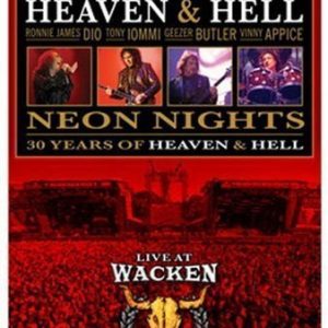 Heaven & Hell - Neon Nights - Live At Wacken