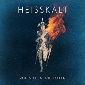 Heisskalt Vom Stehen Und Fallen CD