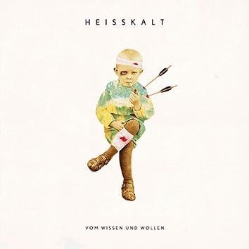 Heisskalt Vom Wissen Und Wollen CD