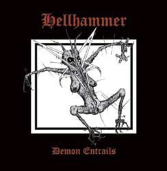 Hellhammer Demon Entrails CD