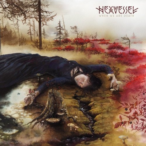 Hexvessel - When We Are Death (2LP)