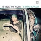 Hillbilly Moon Explosion - With Monsters And Gods