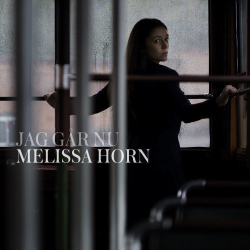 Horn Melissa - Jag går nu