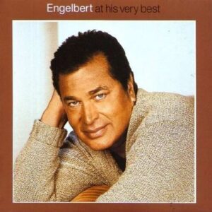 Humperdinck Engelbert - At His Very Best
