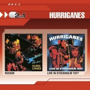Hurriganes - Live In Stockhom/Rockin' Hurriganes (2 CD)