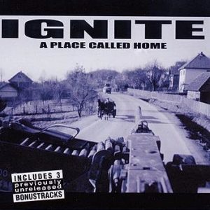 Ignite A Place Called Home CD