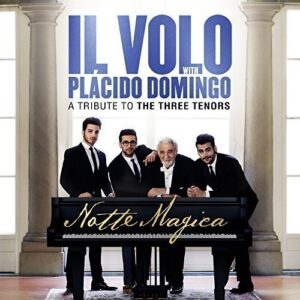 Il Volo - Notte Magica - A Tribute To The Thr
