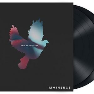 Imminence This Is Goodbye LP
