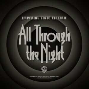 Imperial State Electric - All Through The Night