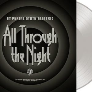 Imperial State Electric - All Through The Night (Limited Transparent Edition)
