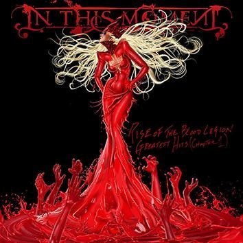 In This Moment Rise Of The Blood Legion Greatest Hits (Chapter 1) CD
