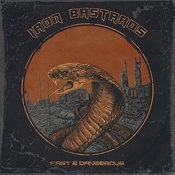 Iron Bastards Fast & Dangerous CD