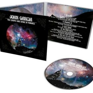 John Garcia The Coyote Who Spoke In Tongues CD